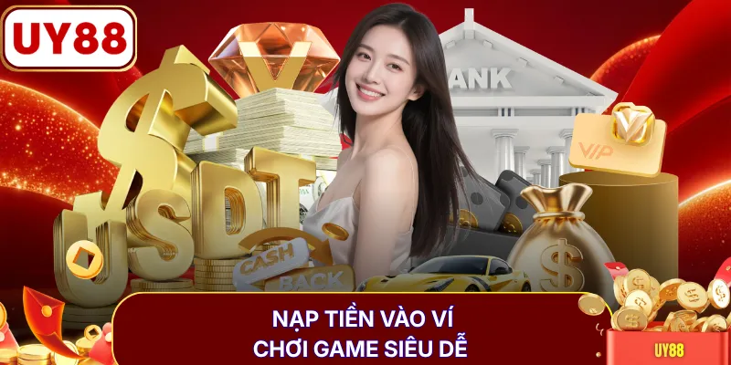 Nạp tiền vào ví chơi game siêu dễ